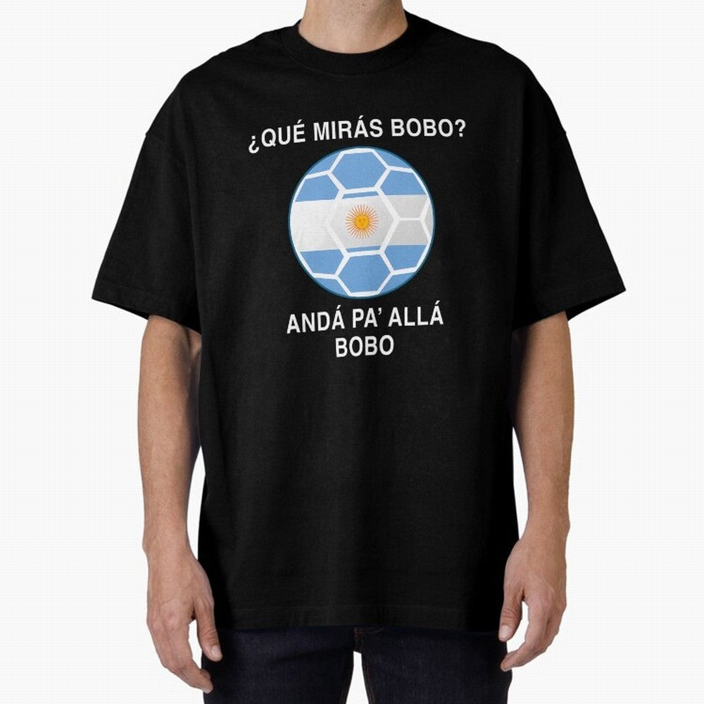 Que Miras Bobo Messi Argentina Ftbol Soccer Qatar 2022 Classic T-Shirt Show Championship Spirit for Match Day Hype around FIFA World Cup 2026, Neymar, England and Germany, Global Supporter Spirit, Legendary Goals, National Colors and Tournament