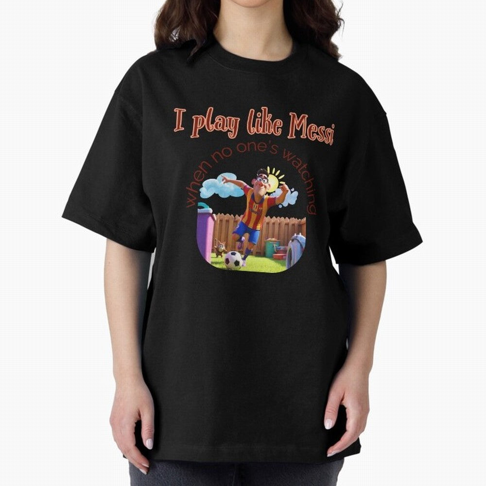 Funny Soccer Shirt & Mug ¨C I Play Like Messi When No One¡¯s Watching Oversized T-Shirt Stand with FIFA World Cup 2026 USA Canada Mexico for Fans of CR7 and Argentina, France and Brazil, Bringing Match Day Excitement, Supporter Culture, Golden