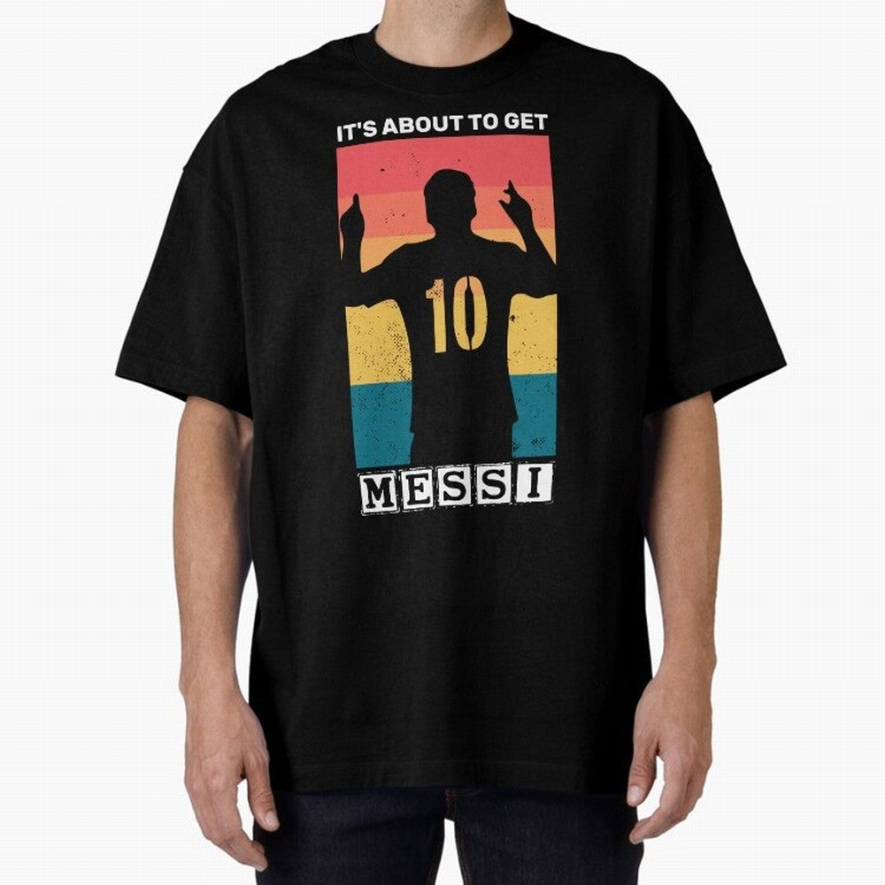 Its about to get messi T-Shirt Essential T-Shirt Join the Global Buzz around FIFA World Cup 2026 USA Canada Mexico Driven by Haaland and Mbappe, England, France and Netherlands Energy, Worldwide Fan Energy, Dramatic Goals, Stadium Lights and
