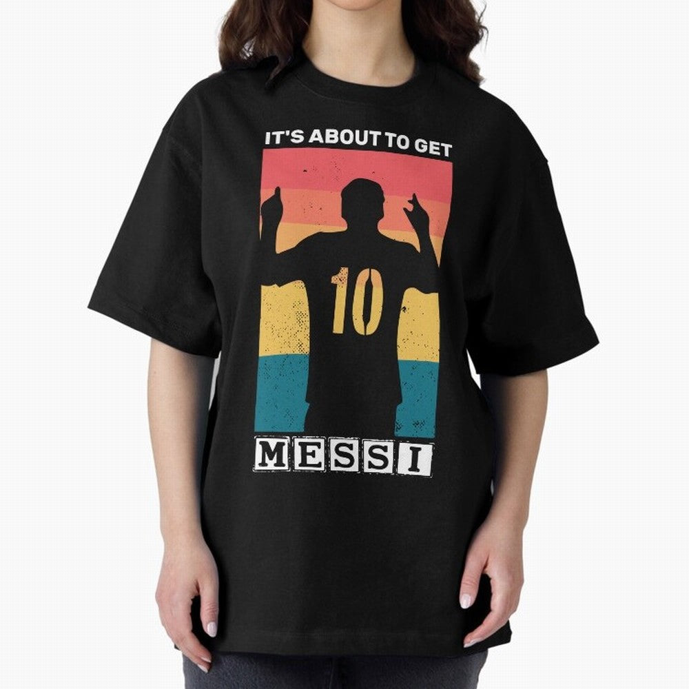 Its about to get messi T-Shirt Essential T-Shirt Join the Global Buzz around FIFA World Cup 2026 USA Canada Mexico Driven by Haaland and Mbappe, England, France and Netherlands Energy, Worldwide Fan Energy, Dramatic Goals, Stadium Lights and