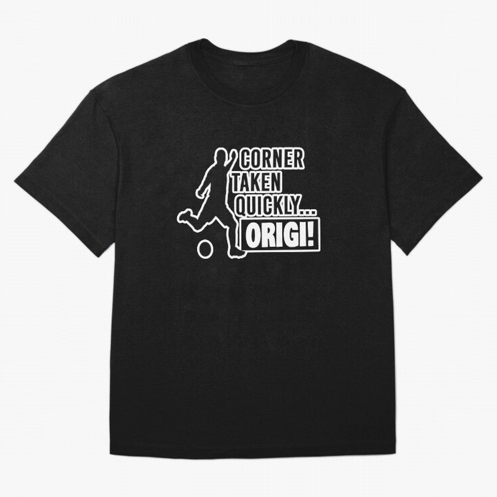Corner Taken Quickly Origi (Black) Essential T-Shirt Keep Football History Alive during the FIFA World Cup 2026 USA Canada Mexico Journey through CR7 and Messi Highlights, Argentina and Brazil Pride, Worldwide Fan Energy, Dramatic Goals, Stadium