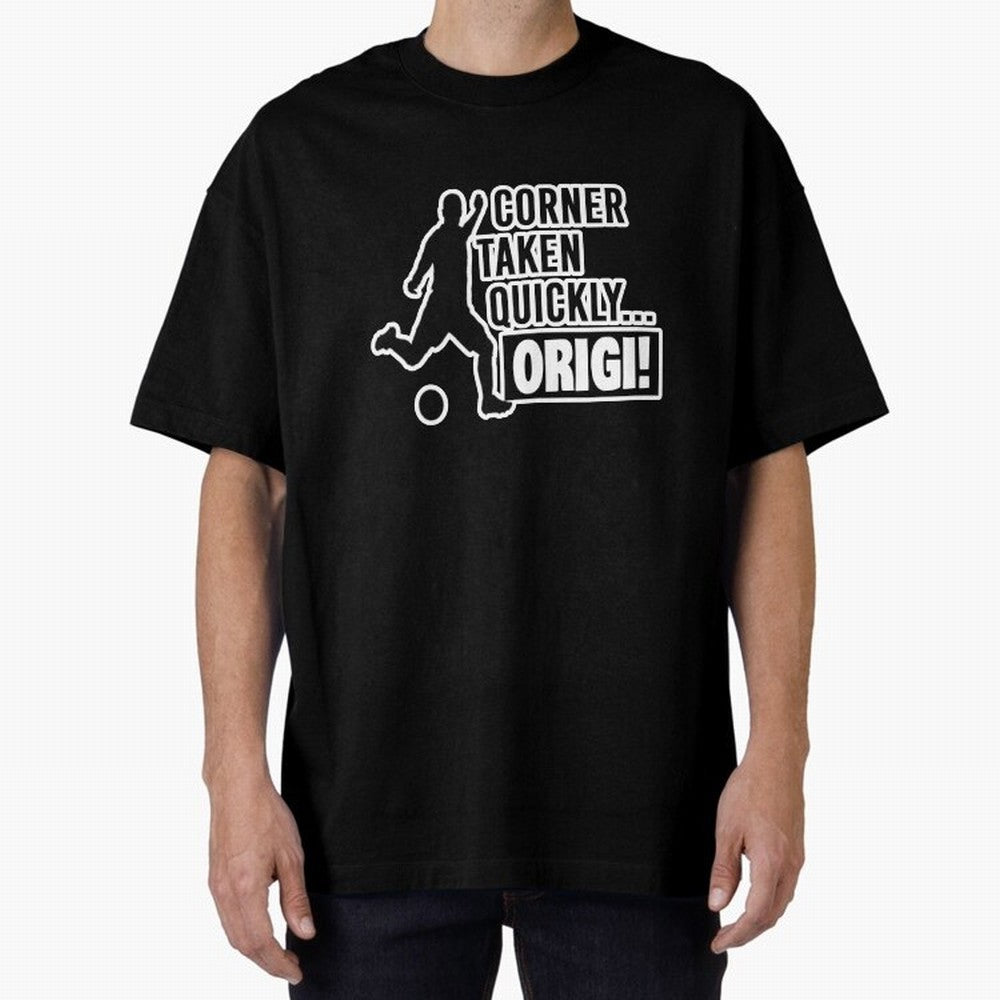 Corner Taken Quickly Origi (Black) Essential T-Shirt Keep Football History Alive during the FIFA World Cup 2026 USA Canada Mexico Journey through CR7 and Messi Highlights, Argentina and Brazil Pride, Worldwide Fan Energy, Dramatic Goals, Stadium