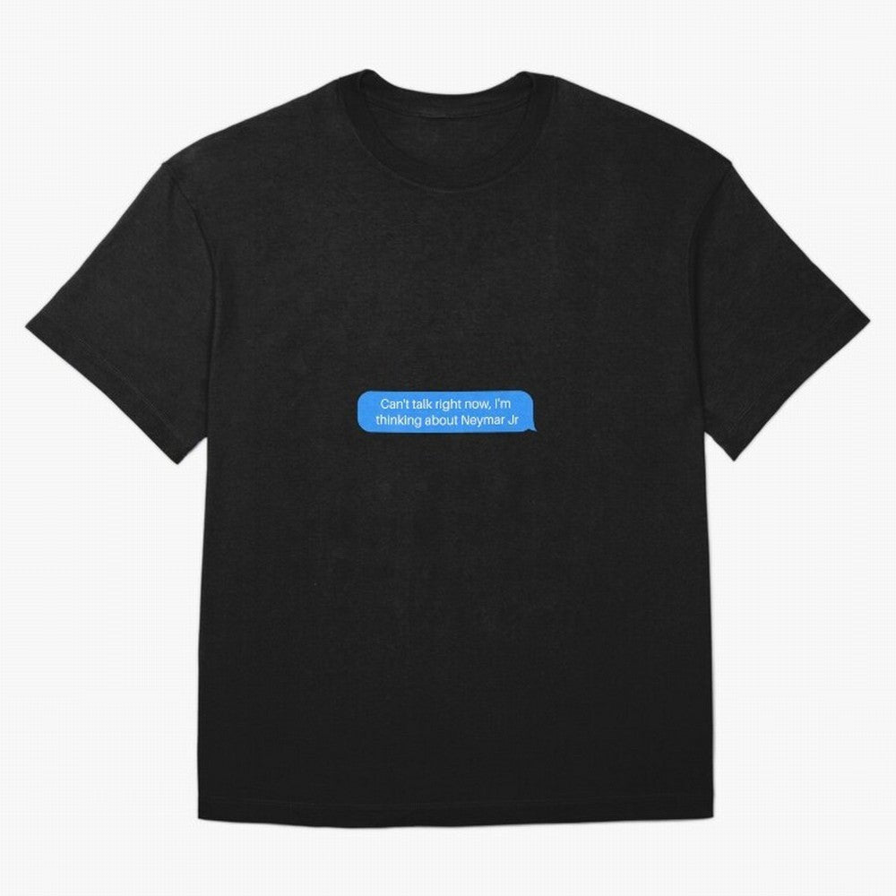 Can't talk right now, I'm thinking about Neymar Jr Blue Text Classic T-Shirt Relive the Noise and Pride of the FIFA World Cup 2026 Journey through Messi, CR7 and Mbappe Highlights, Argentina and Brazil Pride, Football History, Final Match Energy,