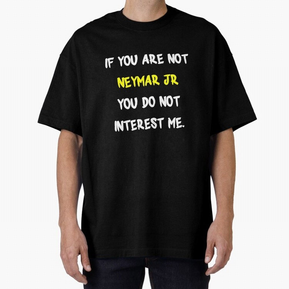 If you are not - Neymar Jr Classic T-Shirt Fuel Match Day Hype around FIFA World Cup 2026 Group Stage, Mbappe, France and Portugal, Game Day Rituals, Football Legends, Country Pride and the Road to the Final; Perfect for Supporters Who Want Bold