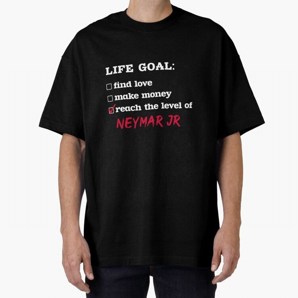 Life goal - Neymar Jr Classic T-Shirt Bring Legendary Rivalry Energy to FIFA World Cup 2026 Inspired by CR7 and Messi, England, France and Netherlands Energy, Fan Favorite Moments, National Team Passion, Big Match Drama and Soccer History; Great