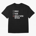 Dating Neymar Essential T-Shirt Honor the Beautiful Game during FIFA World Cup 2026 for Fans of Cristiano Ronaldo and France and Portugal, Bringing Match Day Excitement, Supporter Culture, Golden Goals and Global Football Passion; Ideal for