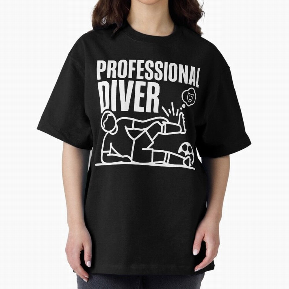 Professional Diver - Funny Soccer Faking Injury Oversized T-Shirt Stand Out with Spirit from Match Day Hype around FIFA World Cup 2026 Group Stage, Messi, CR7 and Mbappe, England, Match Day Excitement, Supporter Culture, Golden Goals and Global