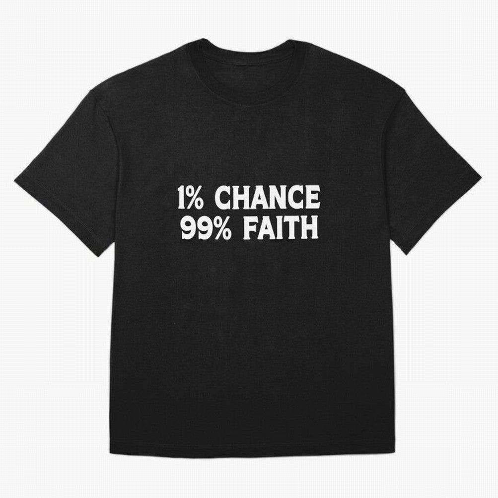 1% Chance 99% Faith Neymar Quote Classic T-Shirt Support Iconic Players in FIFA World Cup 2026 USA Canada Mexico Connected to Neymar, Brazil, Portugal and Argentina Energy, Soccer Culture, Superstar Moments, National Team Dreams and Competitive