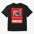 Pele Says Everything is Pratice Graphic Classic T-Shirt Bring FIFA World Cup 2026 USA Canada Mexico Inspired by Haaland, England Energy, Match Day Excitement, Supporter Culture, Golden Goals and Global Football Passion; Made for Die Hard
