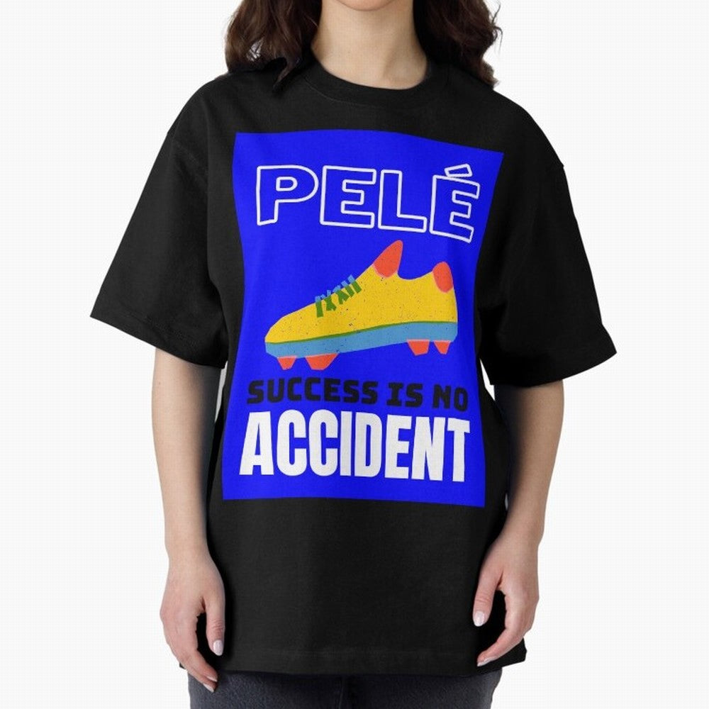 Pele Quote Success Is No Accident Graphic Classic T-Shirt Bring Trophy Dreams to FIFA World Cup 2026 Spirit, Highlighting Germany, Messi, Goal Celebration Energy, Supporter Heritage, Football Icons and Worldwide Tournament Joy; Made for Die Hard