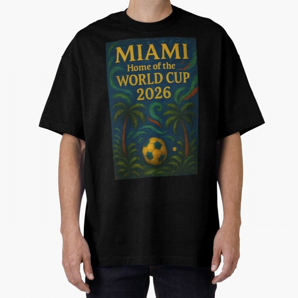 Miami Home of the World Cup 2026 Soccer Fan Poster ¡ª Tropical Art Print Classic T-Shirt Make Game Day About the FIFA World Cup 2026 USA Canada Mexico Journey through Neymar Highlights, England and Germany Pride, Soccer Culture, Superstar Moments,