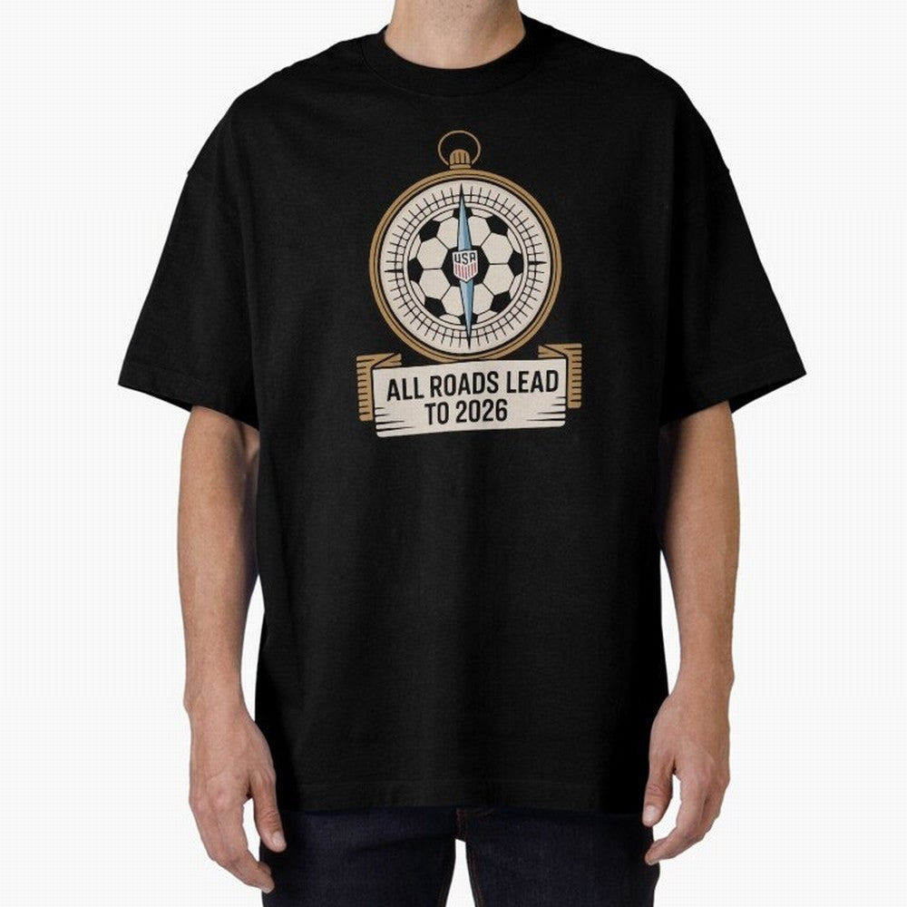 All Roads Lead to 2026 USA Soccer Compass World Cup Classic T-Shirt Embrace FIFA World Cup 2026 for Fans of CR7 and Messi and England, Bringing Goal Celebration Energy, Supporter Heritage, Football Icons and Worldwide Tournament Joy; Perfect for