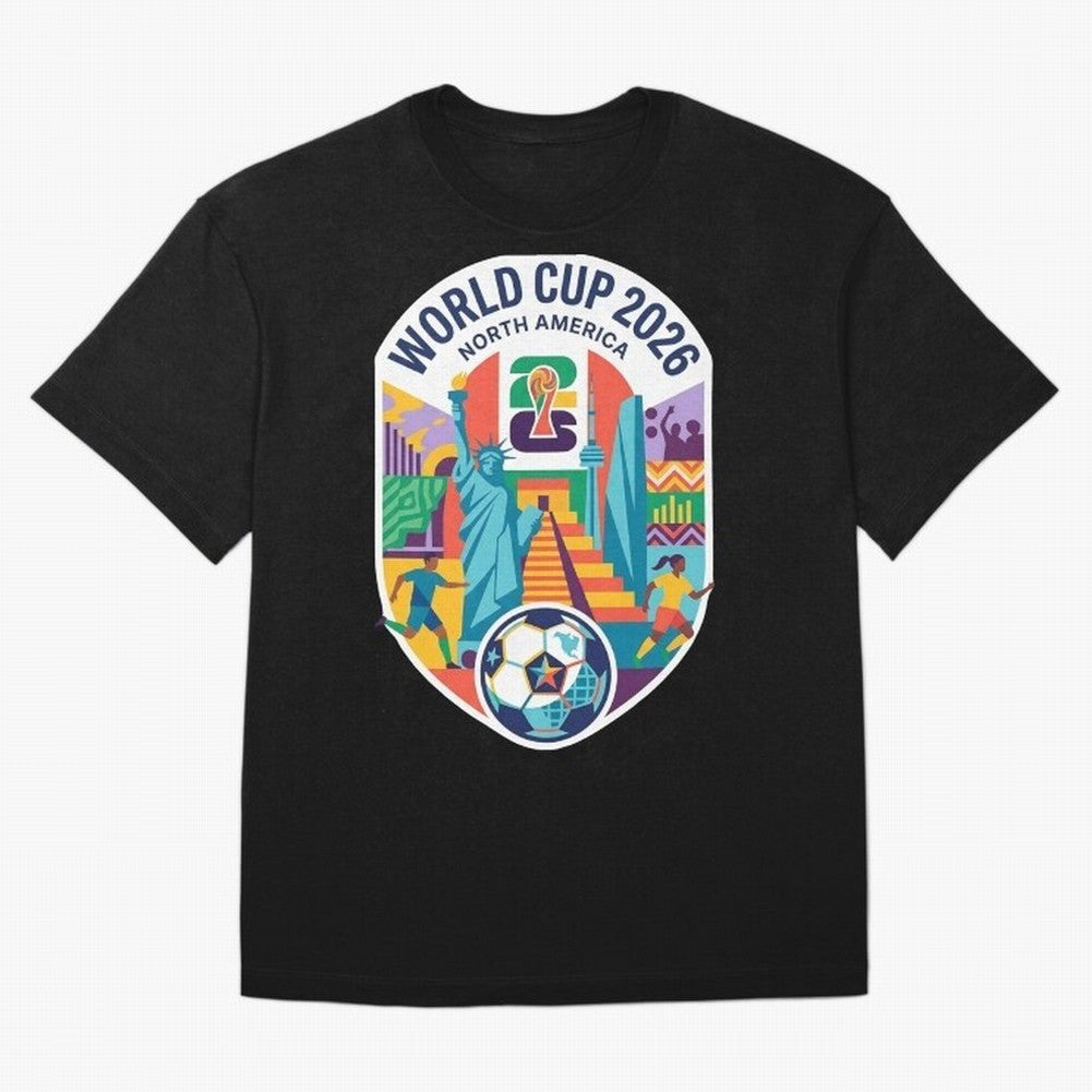 World Cup 2026 North America Soccer Tournament Colorful Emblem Classic T-Shirt Show Match Day Excitement for FIFA World Cup 2026 for Fans of Mbappe and Neymar and Argentina, Bringing Stadium Memories, Football Loyalty, International Chants and