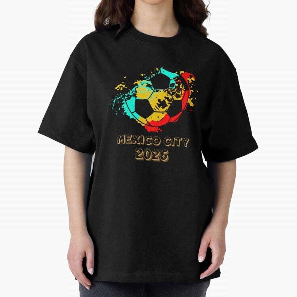 Mexico city soccer 2026 t-shirt Classic T-Shirt Keep the Match Day Mood of Global Football Passion for FIFA World Cup 2026, Built around Haaland and Mbappe, England and Germany, Championship Spirit, Famous Goals, Roaring Crowds and International