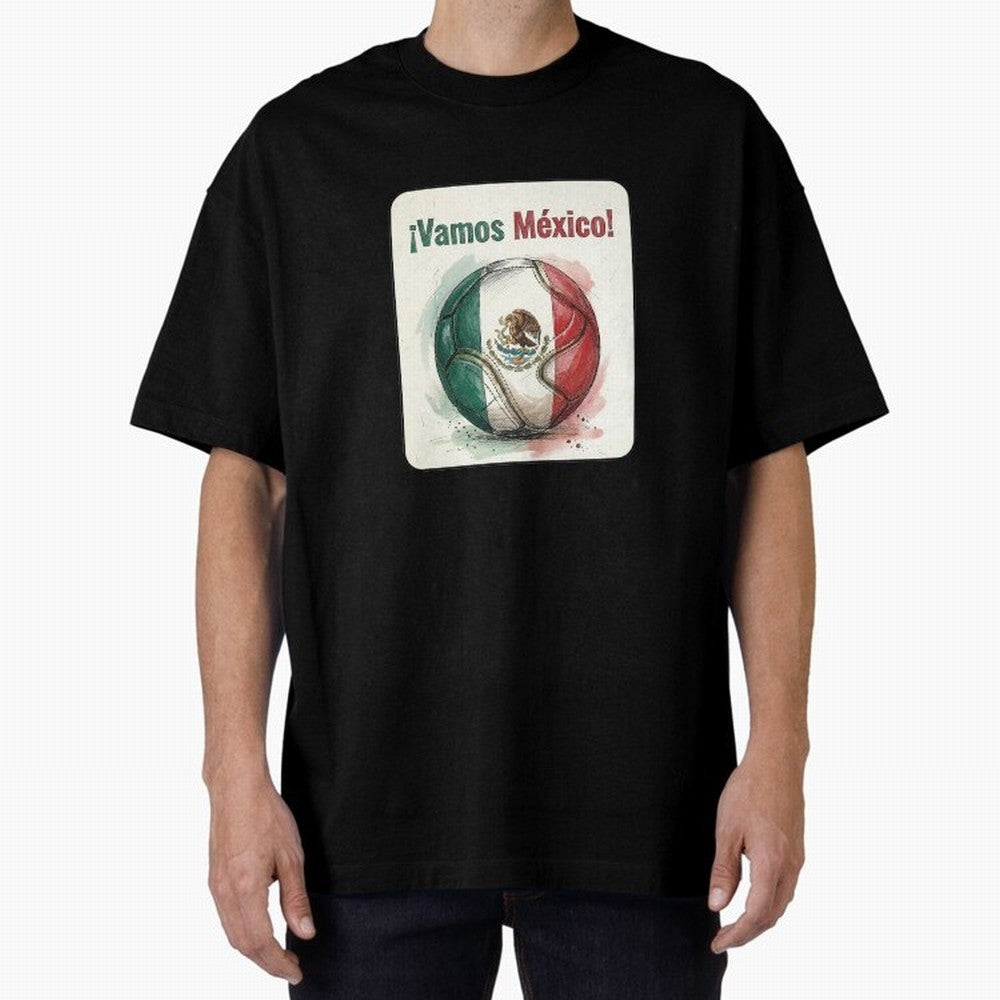 Vamos Mexico Soccer Ball Flag | Mexican Football Fan Graphic Tee Classic T-Shirt Carry the Dream of FIFA World Cup 2026 Group Stage for Fans of Messi and France, Bringing Football History, Final Match Energy, Crowd Noise and Once in a Lifetime