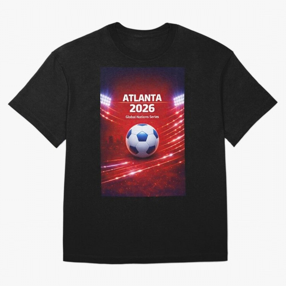 Atlanta Global Nations Series 2026 - Soccer aka Football Classic T-Shirt Represent Football Lovers during FIFA World Cup 2026 USA Canada Mexico for Fans of Mbappe and Brazil, Portugal and Argentina, Bringing Retro Football Energy, Iconic Rivalries,