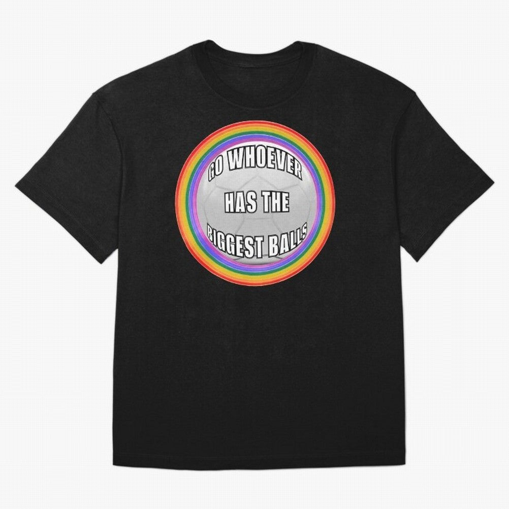 Go whoever has the biggest balls! Classic T-Shirt Show Match Day Excitement for FIFA World Cup 2026 Inspired by Neymar, Brazil, Portugal and Argentina Energy, Worldwide Fan Energy, Dramatic Goals, Stadium Lights and Championship Celebrations; Great