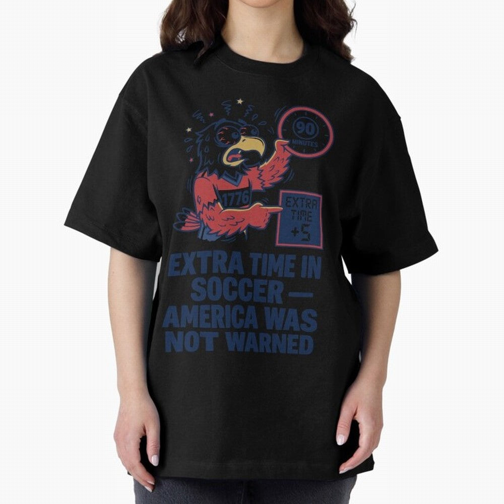 Extra Time ¡ª America Was Not Warned V2 Classic T-Shirt Bring a Champion Mindset to FIFA World Cup 2026 Group Stage Made for Cristiano Ronaldo, England Energy, Classic Soccer Heritage, Championship Pressure, Fan Loyalty and International Pride;