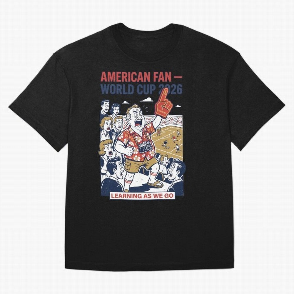 American Fan ¡ª World Cup 2026 ¡ª Learning as We Go V1 Classic T-Shirt Step into FIFA World Cup 2026 Group Stage Spirit, Highlighting Argentina and Brazil, Haaland, Championship Spirit, Famous Goals, Roaring Crowds and International Football Unity;