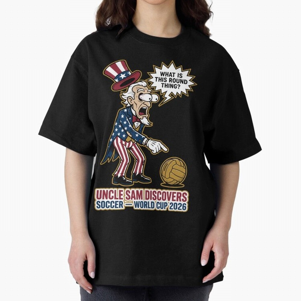 Uncle Sam Discovers Soccer ¡ª World Cup 2026 V1 Classic T-Shirt Build Global Football Passion for FIFA World Cup 2026 USA Canada Mexico, Inspired by Mbappe and Neymar, Argentina, France and Brazil, Fan Favorite Moments, National Team Passion, Big