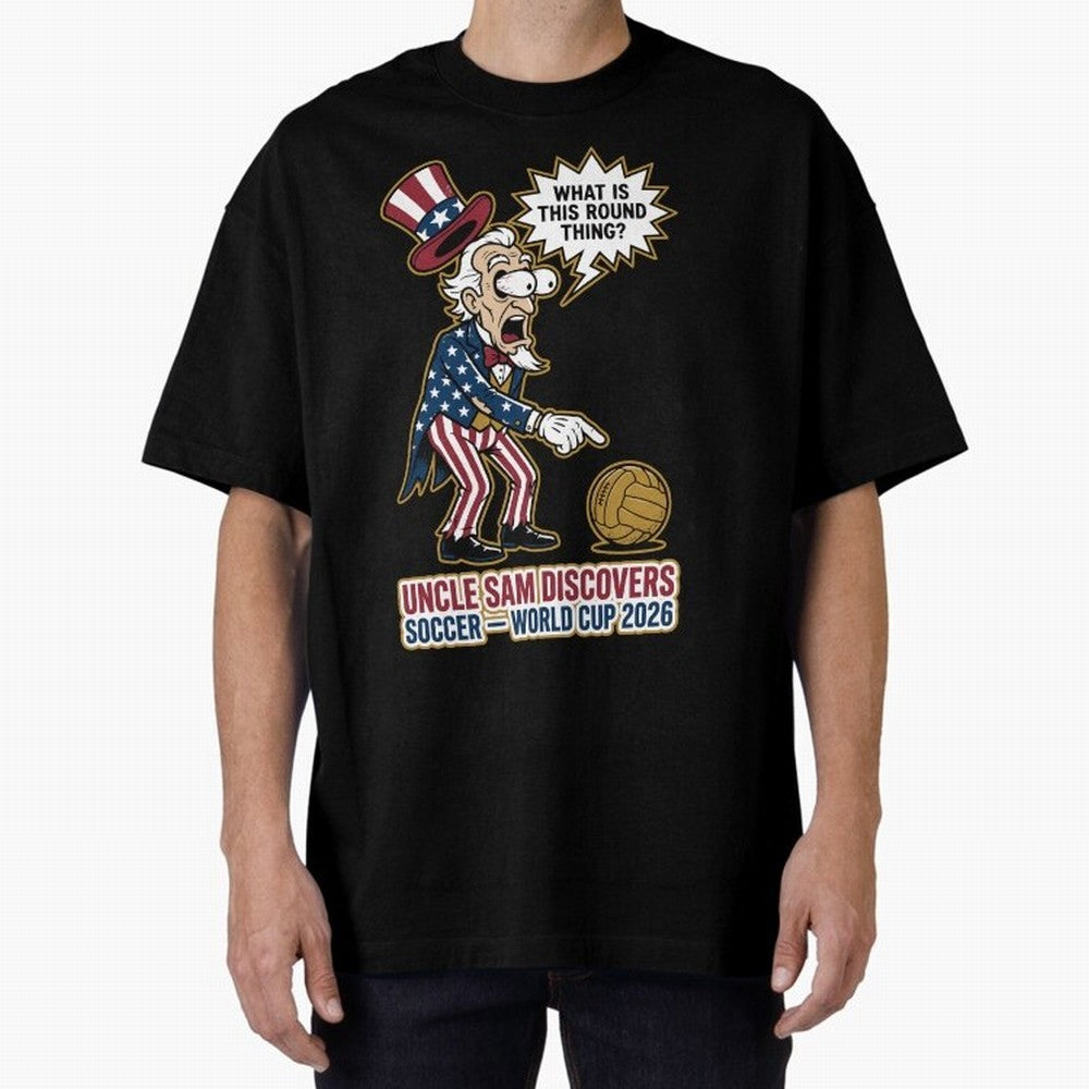 Uncle Sam Discovers Soccer ¡ª World Cup 2026 V1 Classic T-Shirt Build Global Football Passion for FIFA World Cup 2026 USA Canada Mexico, Inspired by Mbappe and Neymar, Argentina, France and Brazil, Fan Favorite Moments, National Team Passion, Big