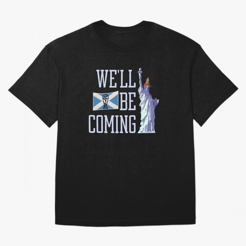 Scotland Football, Tartan Army ¡°We¡¯ll Be Coming¡±, Funny Statue of Liberty Classic T-Shirt Bring a Vintage Feel to Match Day Hype around FIFA World Cup 2026 Group Stage, Messi and Cristiano Ronaldo, Netherlands, Football Festival Excitement,