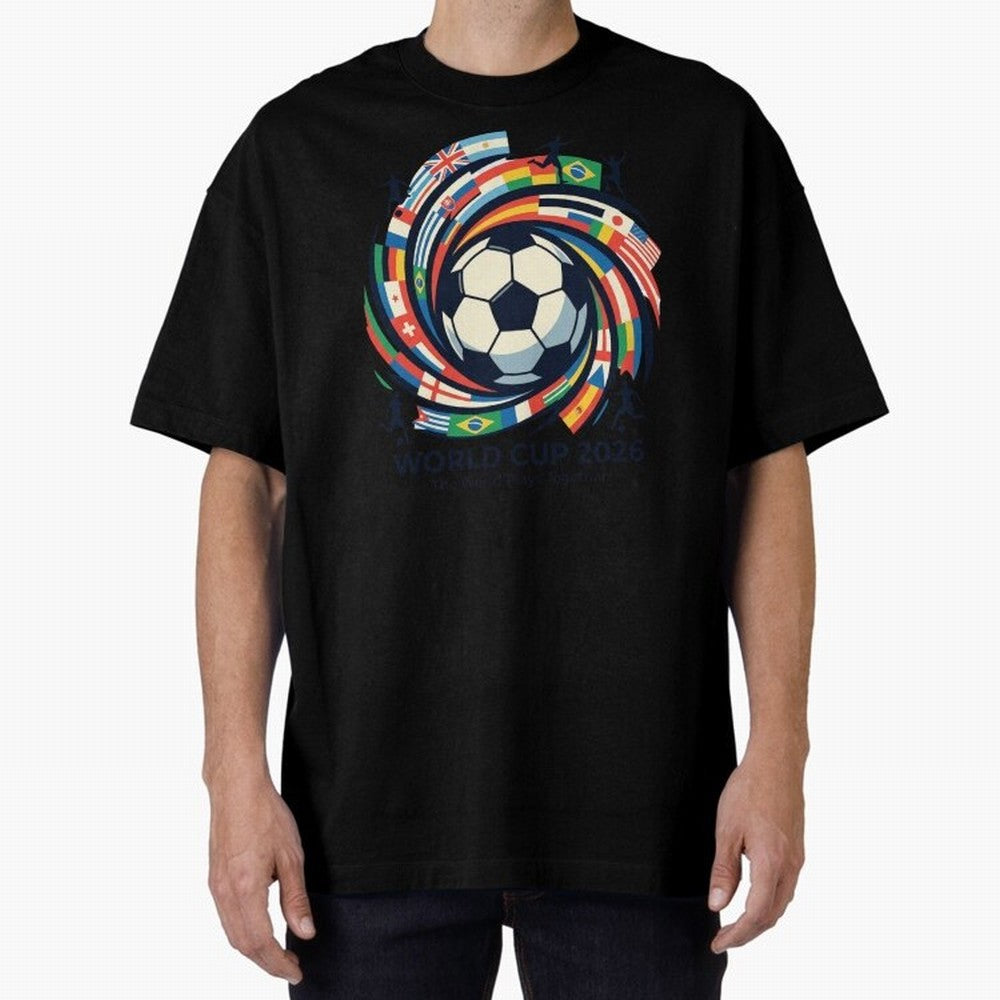 2D World Cup 2026 Football Spiral Flag Design T-Shirt Oversized T-Shirt Show Your Love for Global Football Passion for FIFA World Cup 2026, Driven by CR7 and Messi, England, Football Festival Excitement, Trophy Ambitions, Country Rivalries and Star