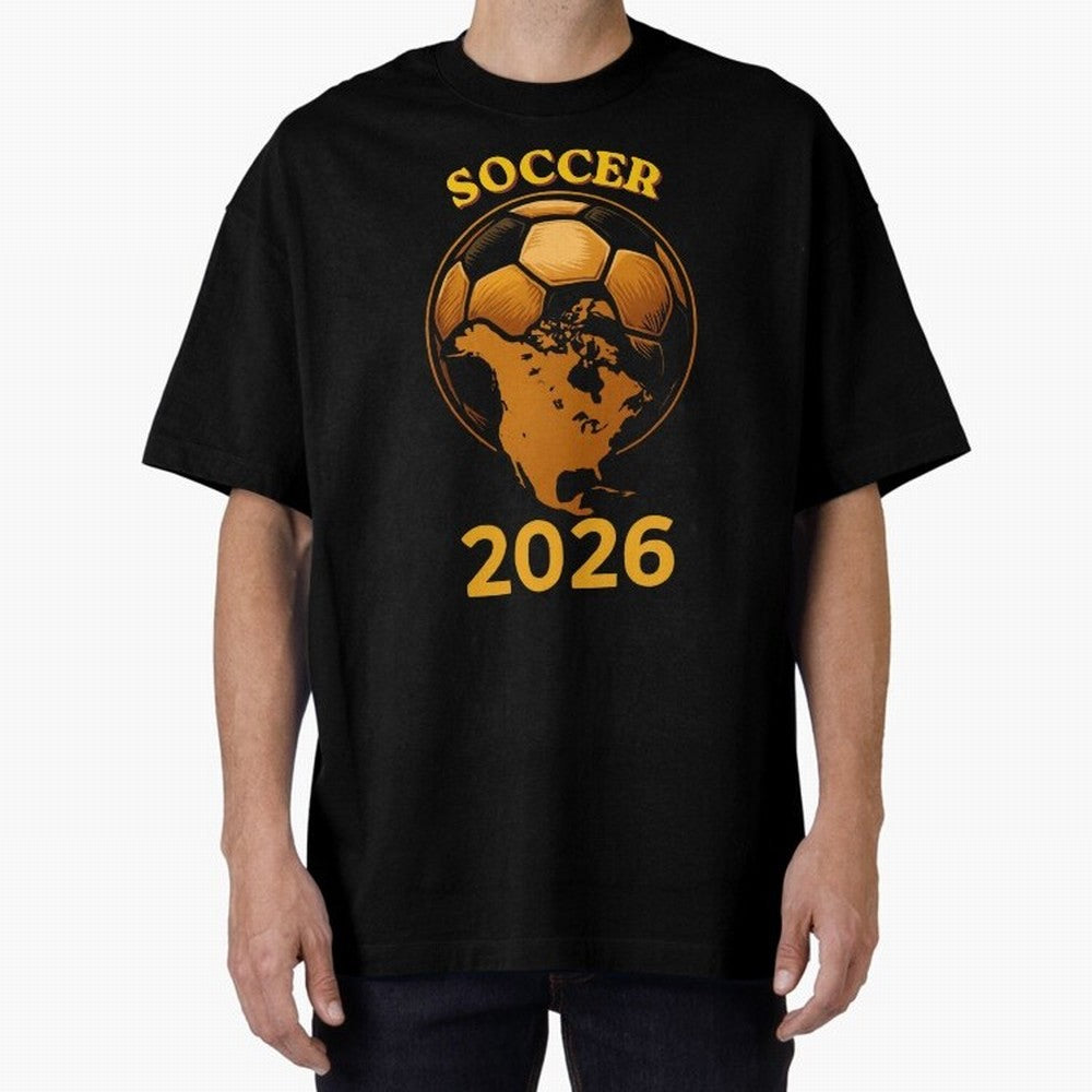 Soccer 2026 North America Football Fan Gift Shirt Oversized T-Shirt Show Your Tournament Heart for FIFA World Cup 2026 USA Canada Mexico Spirit, Capturing Argentina, CR7 and Messi, Champion Mindset, Group Stage Buzz, Knockout Tension and Passionate