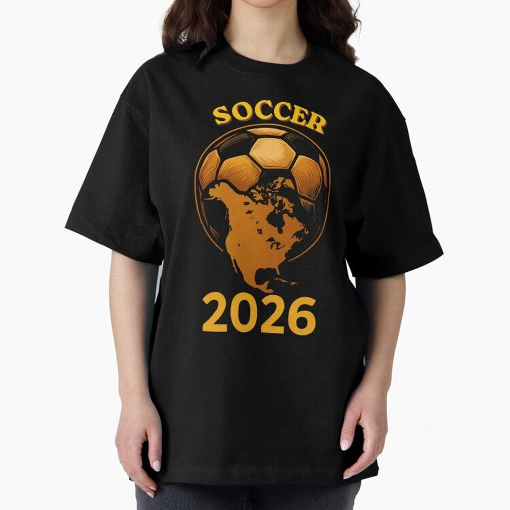 Soccer 2026 North America Football Fan Gift Shirt Oversized T-Shirt Show Your Tournament Heart for FIFA World Cup 2026 USA Canada Mexico Spirit, Capturing Argentina, CR7 and Messi, Champion Mindset, Group Stage Buzz, Knockout Tension and Passionate