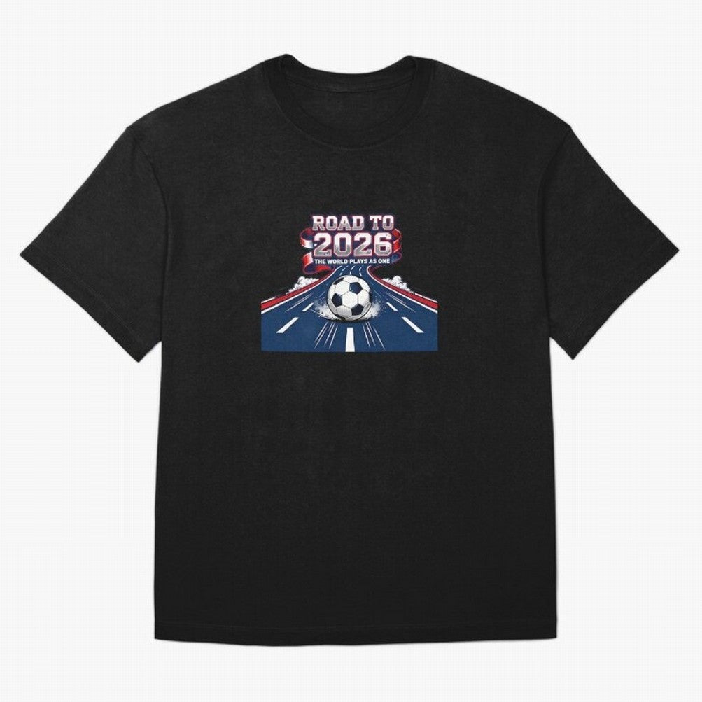 Road To 2026 The World Plays As One Oversized T-Shirt Make Your Look Match Match Day Hype around FIFA World Cup 2026 Group Stage, Mbappe, Argentina and Brazil, Tournament Hype, Historic Matchups, Family Viewing Parties and Global Sports Pride;