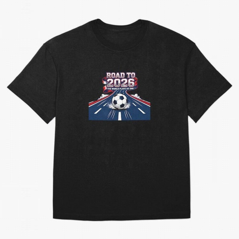 Road To 2026 The World Plays As One Oversized T-Shirt Represent Fans Who Live for FIFA World Cup 2026 USA Canada Mexico Spirit, Built around Argentina and Brazil, Haaland, Fan Favorite Moments, National Team Passion, Big Match Drama and Soccer