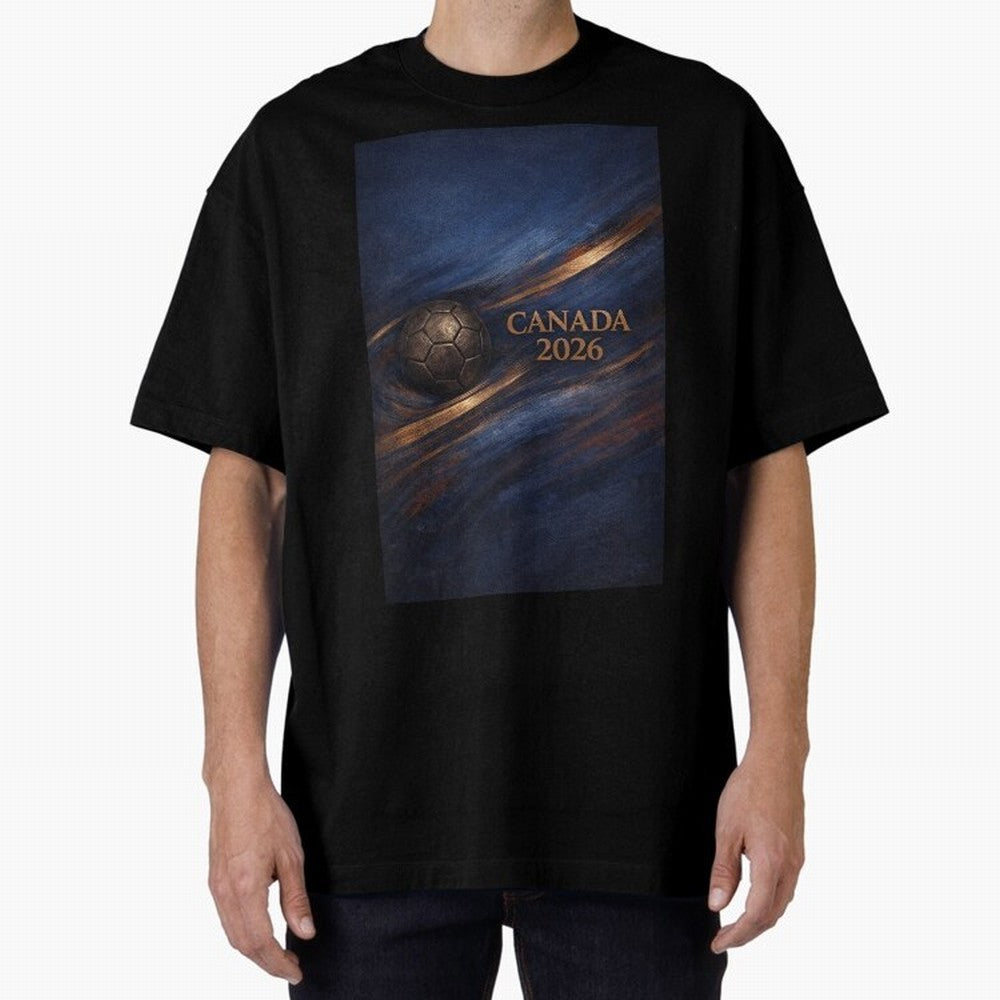 Canada 2026 Soccer Inspired Design Oversized T-Shirt Make Every Kick Count in the FIFA World Cup 2026 USA Canada Mexico Journey through Haaland and Mbappe Highlights, Portugal, Spain and Germany Pride, Classic Soccer Heritage, Championship