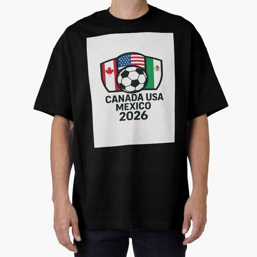 World Cup Soccer 2026 Canada USA Mexico Design Oversized T-Shirt Celebrate the Magic of FIFA World Cup 2026 with Mbappe and Neymar, France and Portugal Energy, Stadium Memories, Football Loyalty, International Chants and Championship Tradition;