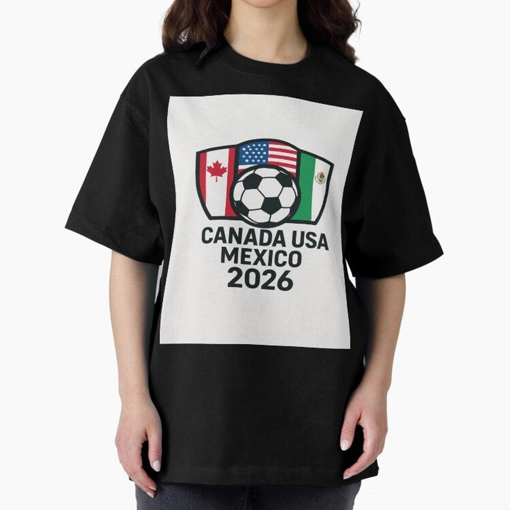 World Cup Soccer 2026 Canada USA Mexico Design Oversized T-Shirt Celebrate the Magic of FIFA World Cup 2026 with Mbappe and Neymar, France and Portugal Energy, Stadium Memories, Football Loyalty, International Chants and Championship Tradition;
