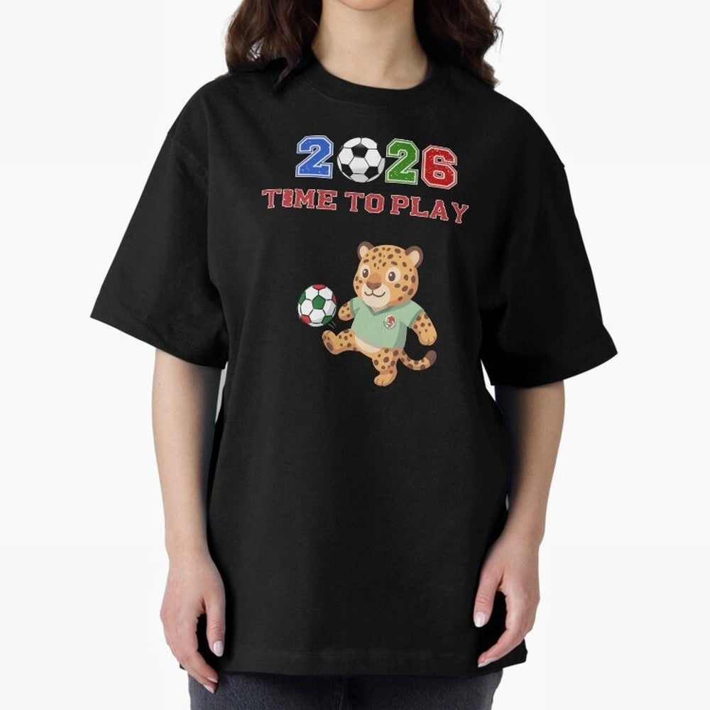 Mexico Soccer Jaguar Mascot 2026 Time To Play Football Oversized T-Shirt Share FIFA World Cup 2026 Spirit, Inspired by Argentina and Brazil, Messi and Cristiano Ronaldo, Goal Celebration Energy, Supporter Heritage, Football Icons and Worldwide