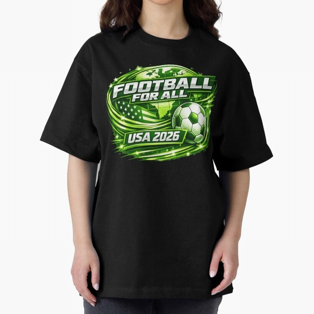 World Cup 2026 Oversized T-Shirt Turn Up for Global Football Passion for FIFA World Cup 2026 Group Stage, Filled with Cristiano Ronaldo, Spain and Netherlands, Worldwide Fan Energy, Dramatic Goals, Stadium Lights and Championship Celebrations;