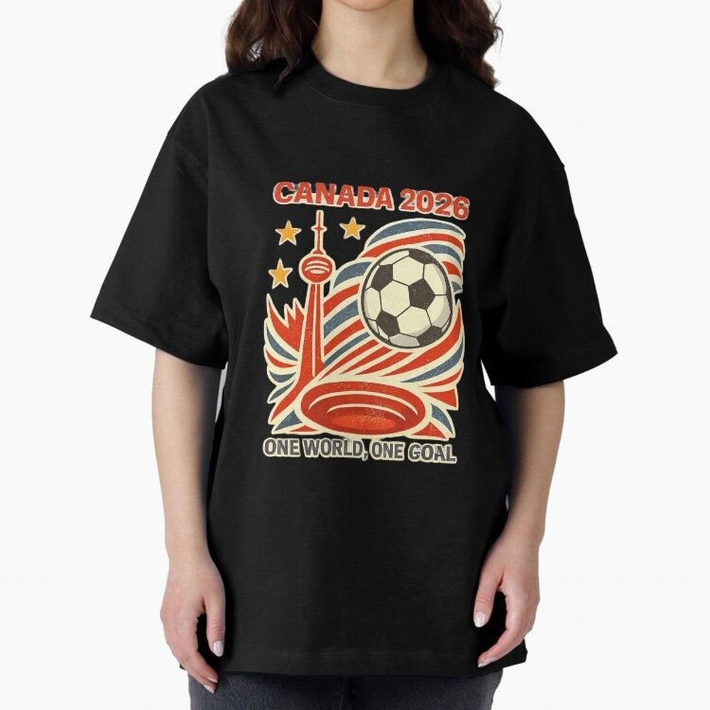Canada 2026 ¨C One World One Goal Oversized T-Shirt Relive FIFA World Cup 2026 Group Stage Featuring Neymar, Haaland and Cristiano Ronaldo, France Energy, Championship Spirit, Famous Goals, Roaring Crowds and International Football Unity; Great for