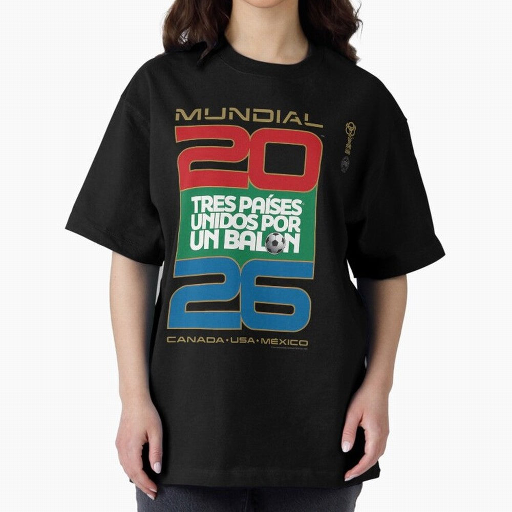 Mundial 26 Three Nations United By A Soccer Ball. Unidos Por Un Baln - World Cup Oversized T-Shirt Show Your Love for Global Football Passion for FIFA World Cup 2026 Group Stage, Driven by Messi, France, Football Festival Excitement, Trophy
