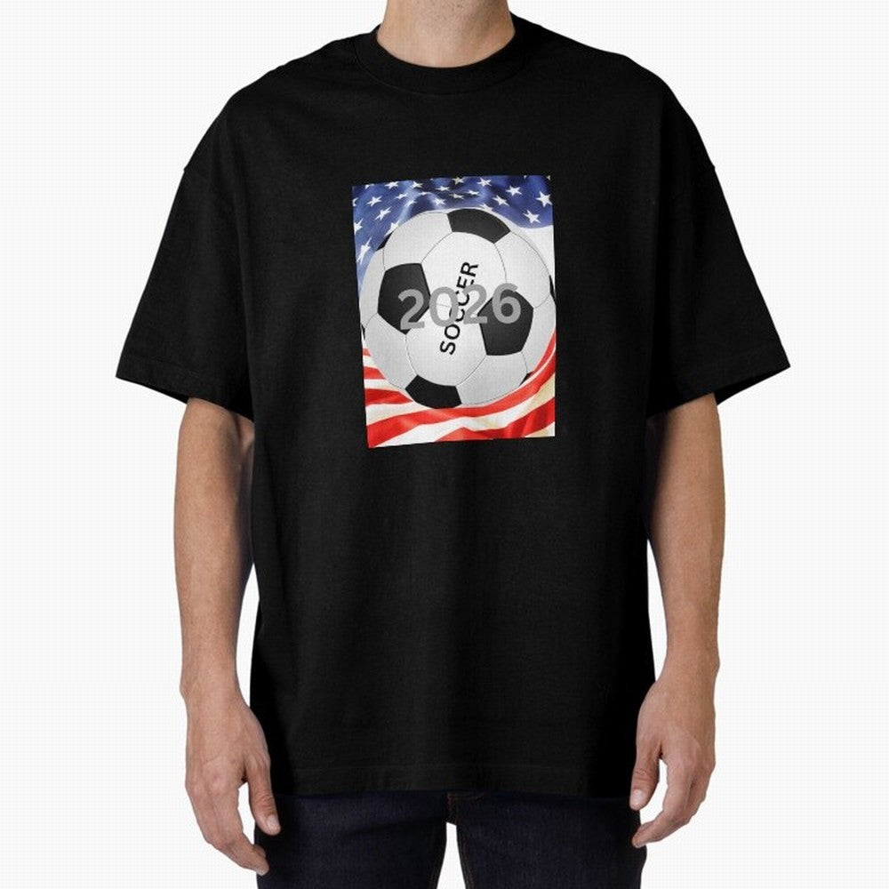 THIS IS SOCCER 2026 Oversized T-Shirt Experience the Global Stage of FIFA World Cup 2026 USA Canada Mexico Spirit, Filled with England and Germany, Messi, Neymar and Mbappe, Match Day Excitement, Supporter Culture, Golden Goals and Global Football