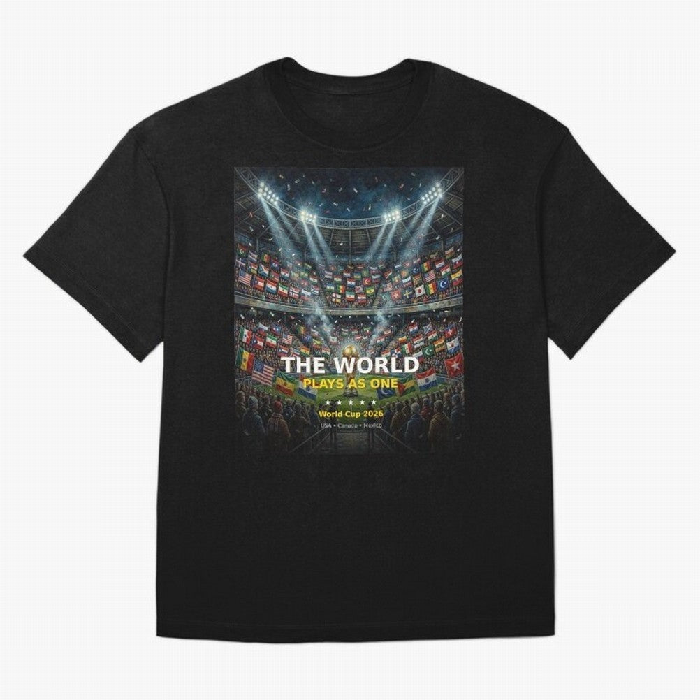 The World Plays As One - World Cup 2026 Soccer Fan Tee Oversized T-Shirt Celebrate National Team Dreams in FIFA World Cup 2026 USA Canada Mexico Celebrating CR7 and Messi, Spain and Netherlands Energy, Football History, Final Match Energy, Crowd
