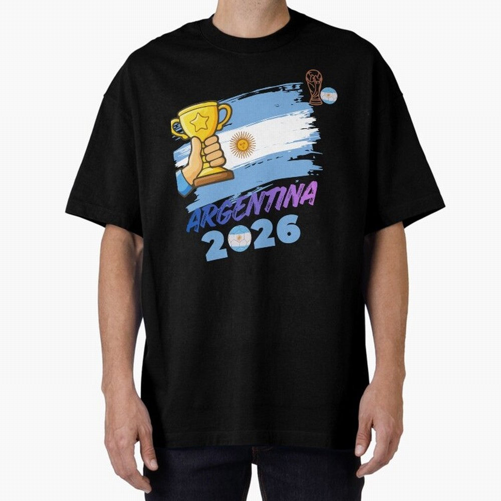 Argentina world cup design Oversized T-Shirt Bring Legendary Rivalry Energy to FIFA World Cup 2026 for Fans of Messi and France and Portugal, Bringing Global Supporter Spirit, Legendary Goals, National Colors and Tournament Celebration; Ideal for