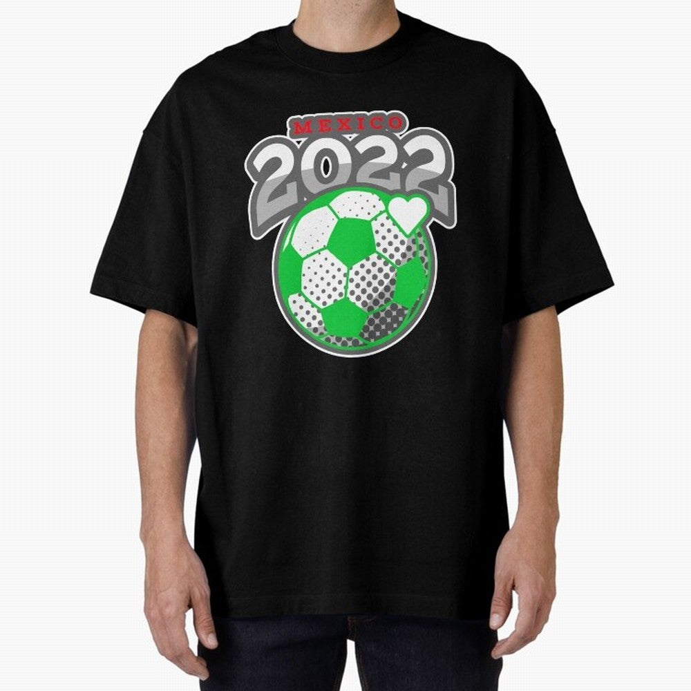 Mexico Futbol 2022 , Futbol Soccer Oversized T-Shirt Stand Out with Spirit from FIFA World Cup 2026 USA Canada Mexico for Fans of CR7 and England and Germany, Bringing Football Passion, Legendary Performances, Festival Vibes and Supporter