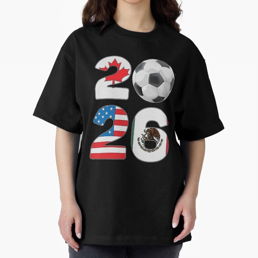 2026 North America Football Massive Event Soccer Ball Oversized T-Shirt Back Your Heroes with Match Day Hype around FIFA World Cup 2026 USA Canada Mexico, CR7 and Messi, Netherlands, Football History, Final Match Energy, Crowd Noise and Once in a