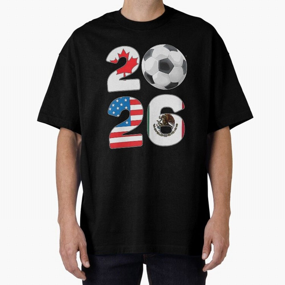 2026 North America Football Massive Event Soccer Ball Oversized T-Shirt Back Your Heroes with Match Day Hype around FIFA World Cup 2026 USA Canada Mexico, CR7 and Messi, Netherlands, Football History, Final Match Energy, Crowd Noise and Once in a