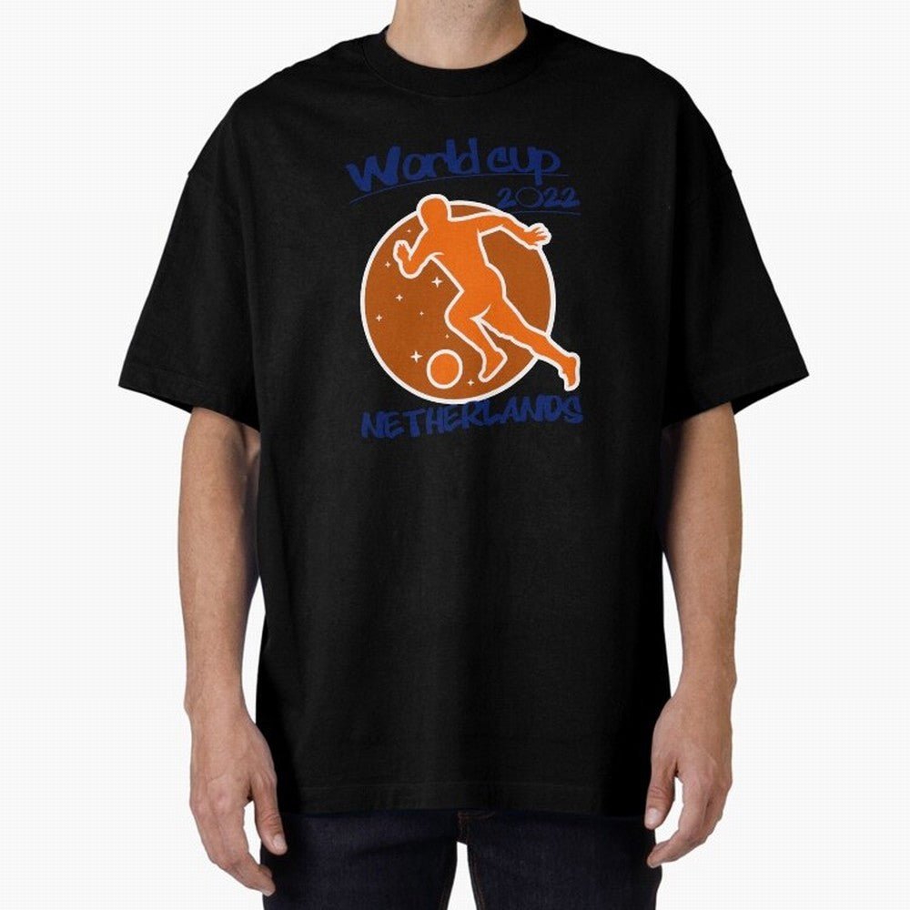 Netherlands World Cup 2022 Oversized T-Shirt Turn Up for Global Football Passion for FIFA World Cup 2026 Group Stage, Filled with Cristiano Ronaldo, Spain and Netherlands, Worldwide Fan Energy, Dramatic Goals, Stadium Lights and Championship