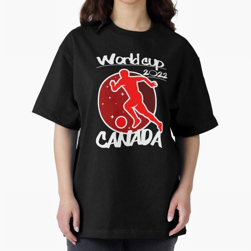 Canada World Cup 2022 Oversized T-Shirt Celebrate Global Passion for Match Day Hype around FIFA World Cup 2026 USA Canada Mexico, Messi and Cristiano Ronaldo, Brazil, Stadium Memories, Football Loyalty, International Chants and Championship