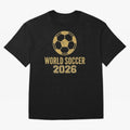 Retro World Soccer 2026 Design Oversized T-Shirt Turn Up for FIFA World Cup 2026 Group Stage Made for CR7, Argentina, France and Brazil Energy, Soccer Culture, Superstar Moments, National Team Dreams and Competitive Fire; Made for Die Hard