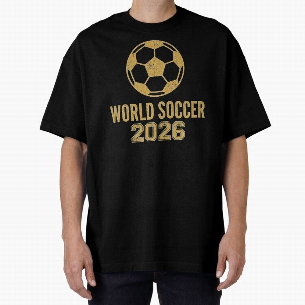 Retro World Soccer 2026 Design Oversized T-Shirt Turn Up for FIFA World Cup 2026 Group Stage Made for CR7, Argentina, France and Brazil Energy, Soccer Culture, Superstar Moments, National Team Dreams and Competitive Fire; Made for Die Hard
