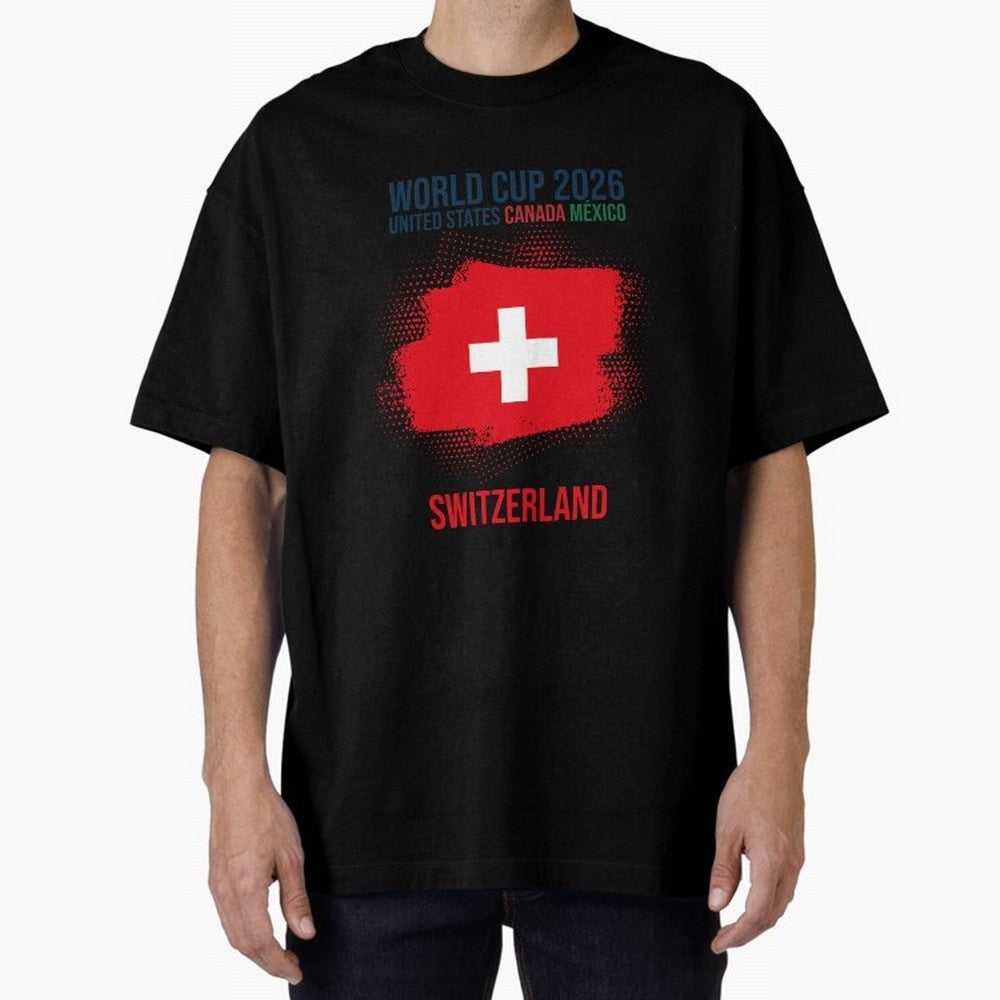 SWETZERLAND WORLD CUP 2026 Oversized T-Shirt Fuel Your Fan Pride for FIFA World Cup 2026 USA Canada Mexico Spirit, Highlighting Portugal, Spain and Germany, Messi, Neymar and Mbappe, Global Supporter Spirit, Legendary Goals, National Colors and