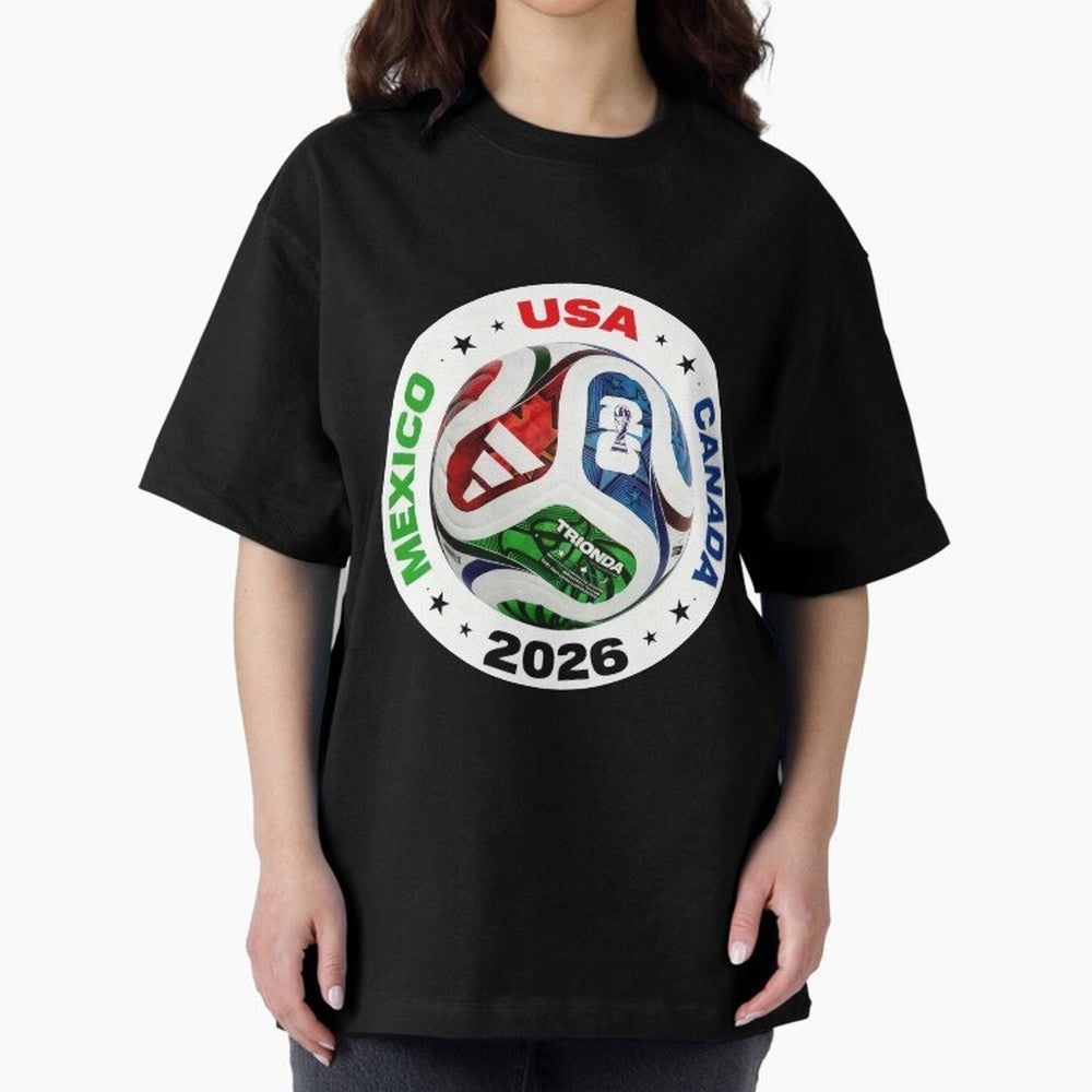 Trionda 26 Soccer Ball - North America 2026 Football Art Oversized T-Shirt Join Global Football Passion for FIFA World Cup 2026, Inspired by Messi, Germany, Football Passion, Legendary Performances, Festival Vibes and Supporter Community; Perfect